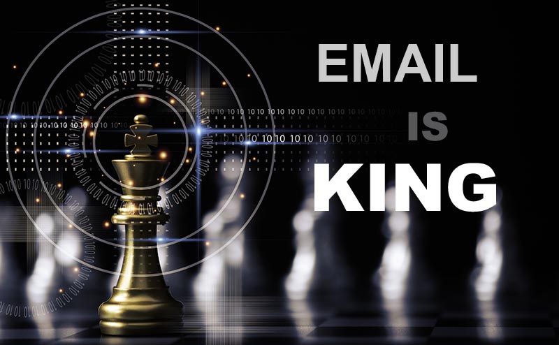 Email Is King